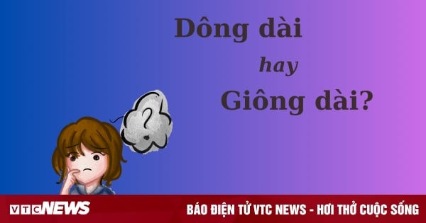'Dông dài' hay 'giông dài' mới đúng chính tả?